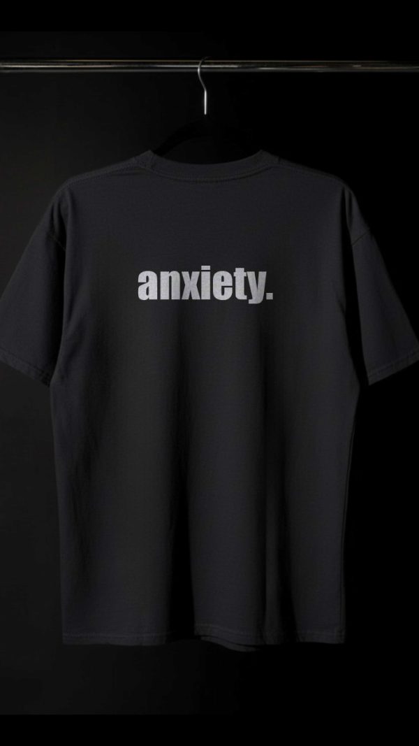 Anxiety  T-SHIRT