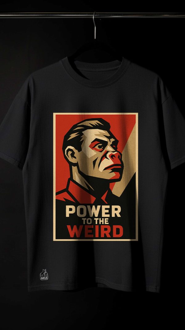 Power to the Weird T-SHIRT